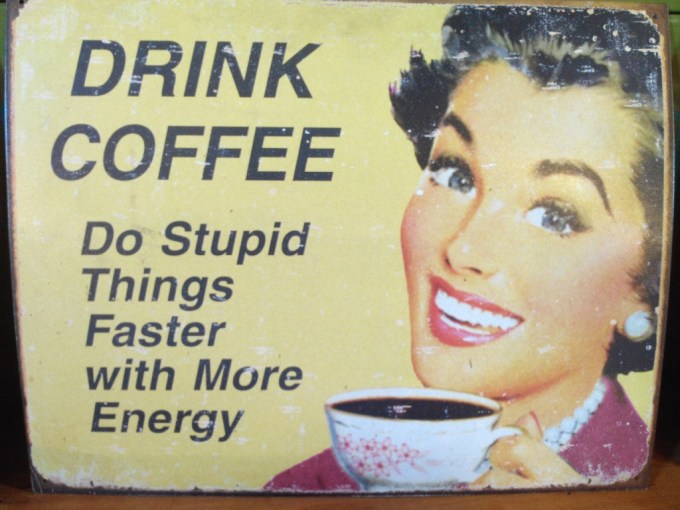 Il est temps de faire des choses stupides encore plus vite et avec encore plus d’énergie,…